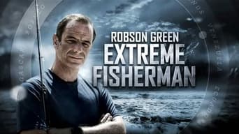 Robson Green: Extreme Fisherman (2014- )