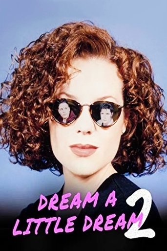 Dream a Little Dream 2 (1995)