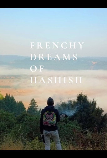 Frenchy Dreams of Hashish (2022)