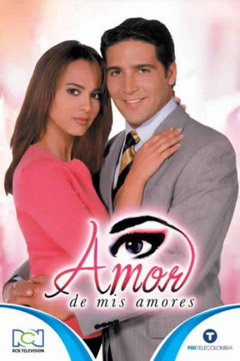 Amor De Mis Amores (2004)