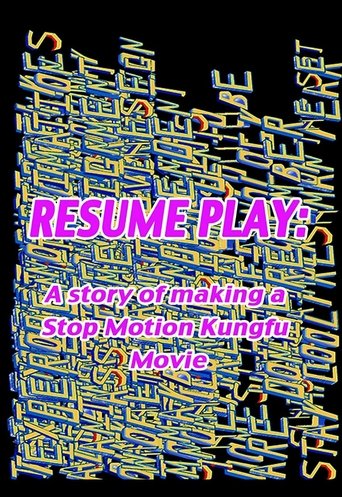 Resume Play: The Making of Whistle - A Stop Motion Kung Fu Spectacular poster