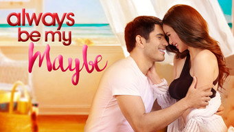 Galeria 3 - Always Be My Maybe