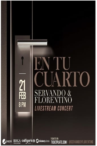 Servando and Florentino: En tu Cuarto