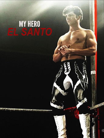 My Hero El Santo (2024)
