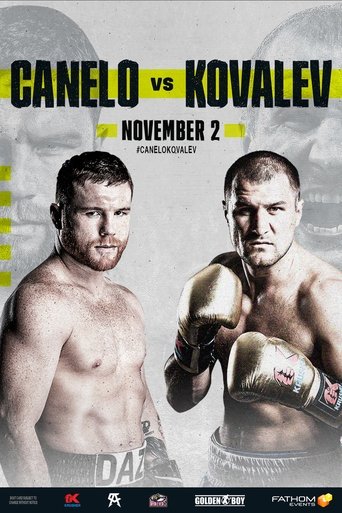 Canelo Alvarez vs. Sergey Kovalev (2019) Canelo Alvarez vs. Sergey Kovalev (2019)