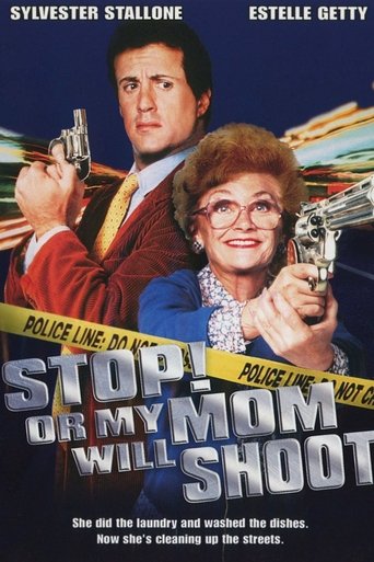 Stop! Or My Mom Will Shoot (1992)