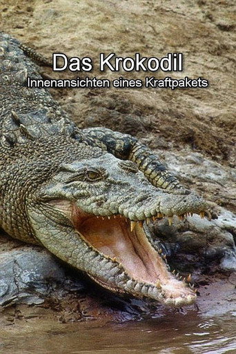 Das Krokodil - Innenansichten eines Kraftpakets (2017)