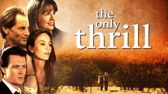 The Only Thrill (1997)