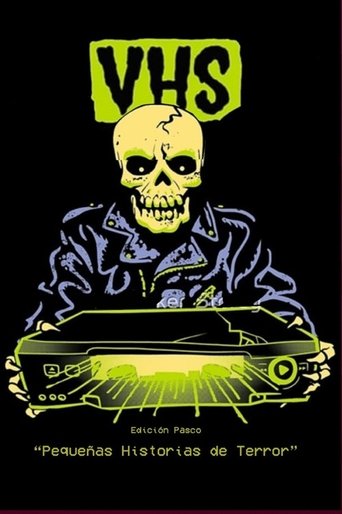 V/H/S - Edición Pasco: Pequeñas Historias de Terror V/H/S - Edición Pasco: Pequeñas Historias de Terror