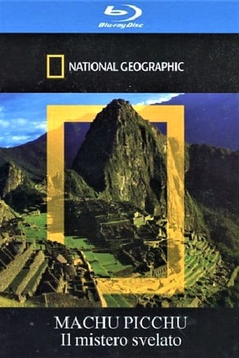 Machu Picchu - Il Mistero Svelato