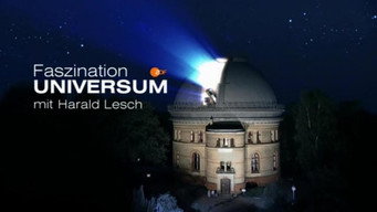 Faszination Universum (2003- )