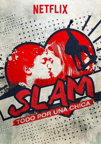 Poster of Slam: todo por una chica