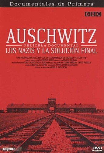 Poster of Auschwitz: Los nazis y la solución final