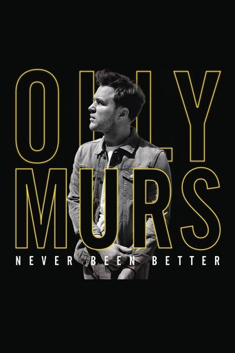 Olly Murs: Never Been Better - Live at the O2 (2015) Olly Murs: Never Been Better - Live at the O2 (2015)