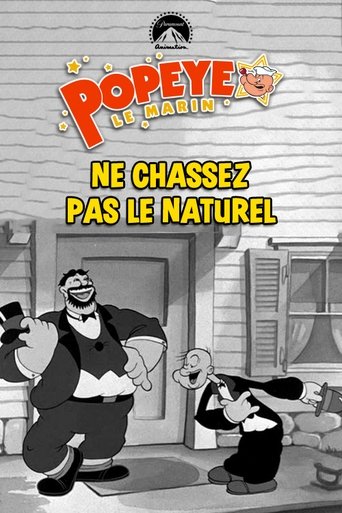 Ne chassez pas le naturel