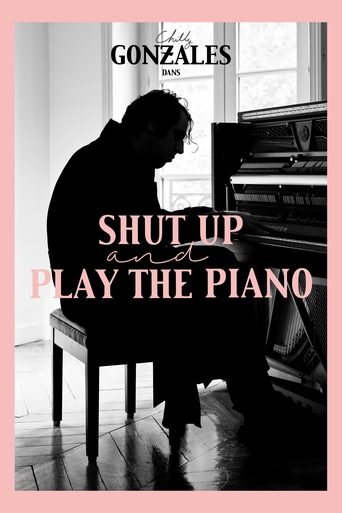 Shut Up and Play the Piano en streaming 