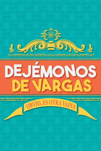 Dejémonos de Vargas - Season 1 Episode 24   2023