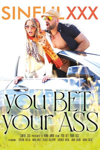 You Bet Your Ass