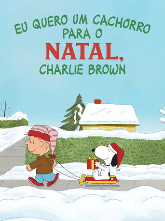Eu Quero um Cachorro para o Natal, Charlie Brown