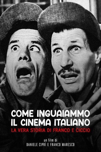How We Got the Italian Movie Business Into Trouble: The True Story of Franco and Ciccio (2004)