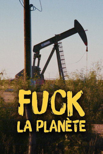 Fuck la planète, le choix du réchauffement