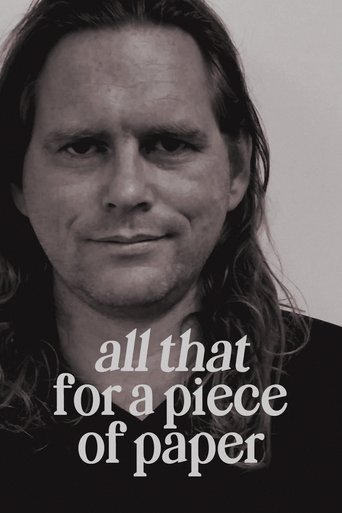 All That for a Piece of Paper