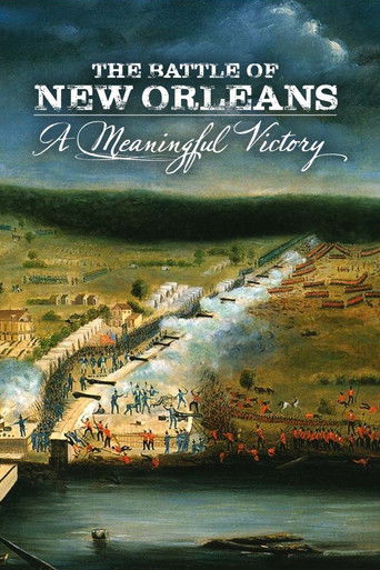 The Battle of New Orleans: A Meaningful Victory (2015)