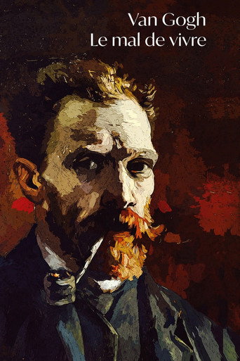Vincent Van Gogh, le mal de vivre