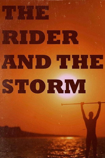 The Rider and the Storm (2013)