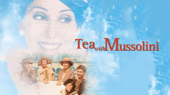 Tea with Mussolini (1999)