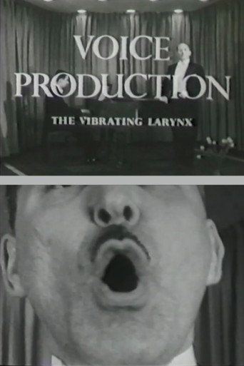 Voice Production: The Vibrating Larynx movie poster