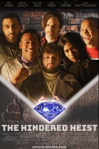 The Hindered Heist (2020)