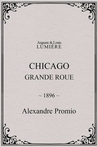 Chicago, Grande Roue (1896)