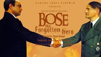 Bose, le heros oublié (2005)
