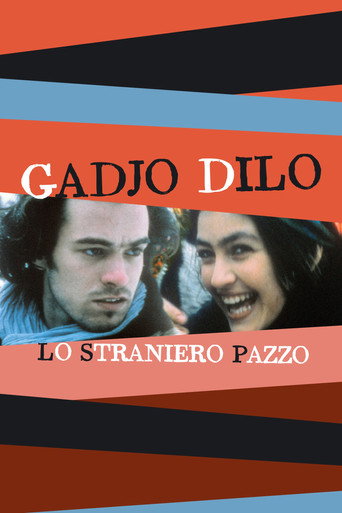Gadjo dilo - lo straniero pazzo
