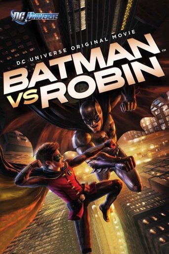 Batman vs. Robin (2015) Batman vs. Robin (2015)