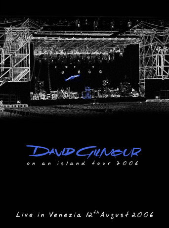 David Gilmour - Live in Piazza S.Marco, Venezia (2006)