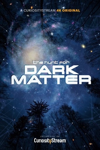 The Hunt for Dark Matter (2016)