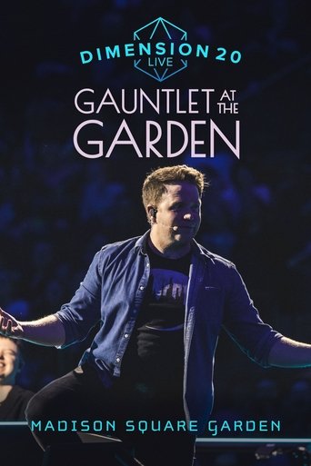 Dimension 20 Live: Gauntlet at the Garden (2025)