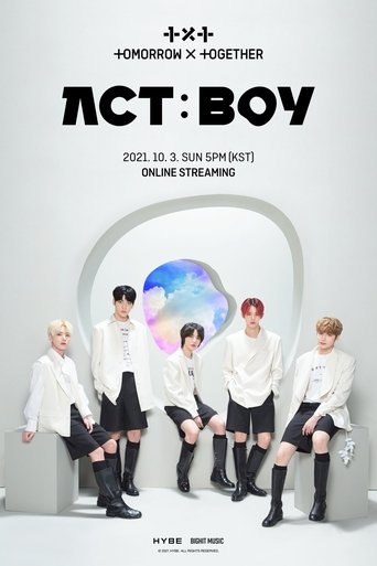 TOMORROW X TOGETHER LIVE 'ACT:BOY' (2021) TOMORROW X TOGETHER LIVE 'ACT:BOY' (2021)