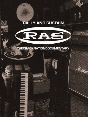 Rally And Sustain: The Cracknation Documentary