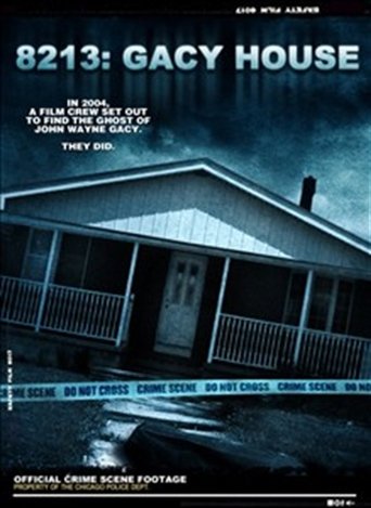 8213: Gacy House (2010)