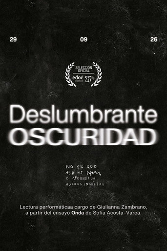 Deslumbrante Oscuridad poster