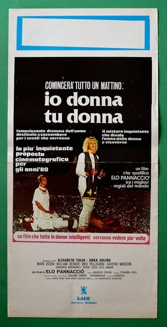 Poster of Comincerà tutto un mattino: io donna tu donna