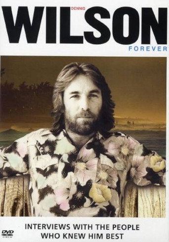 Dennis Wilson Forever poster