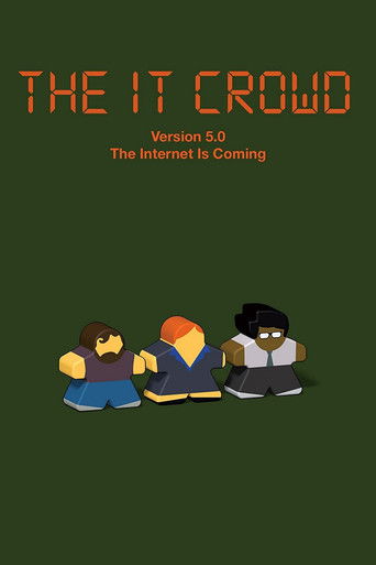 The IT Crowd: The Internet Is Coming (2013)