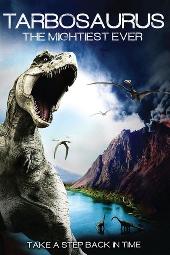 Poster for Tarbosaurus: The Mightiest Ever