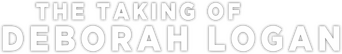 The Taking of Deborah Logan logo