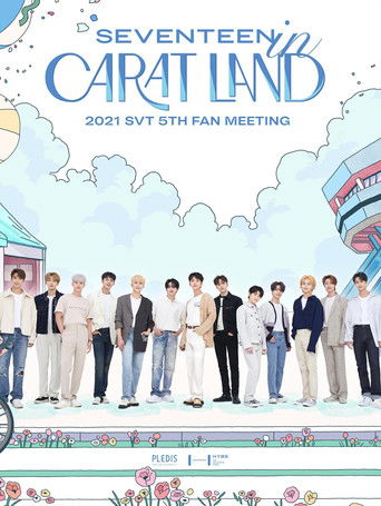 SEVENTEEN in CARAT LAND (2021)