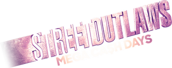 Street Outlaws: Mega Cash Days logo